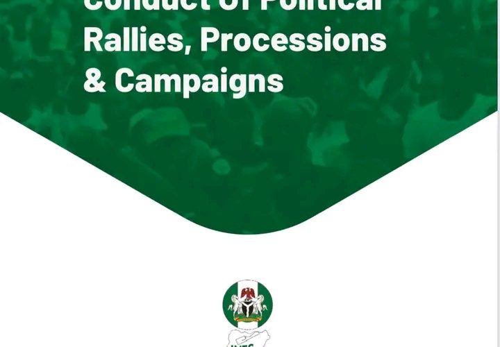 JUST IN: INEC Approves Guidelines On Conduct of Political Rallies, Processions, Campaigns, Others, Warns Parties Against Noncompliance