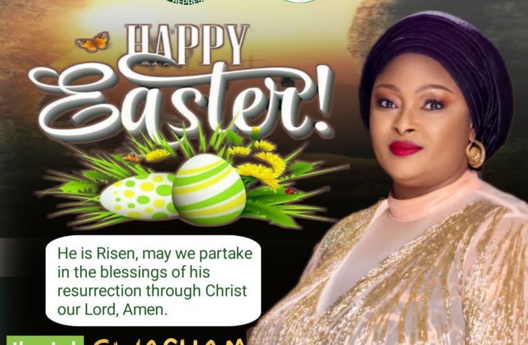 Easter Celebration: Hon. Gwacham Chinwe Sends Heartwarming Message to People of Oyi/Ayamelum Federal Constituency, Others